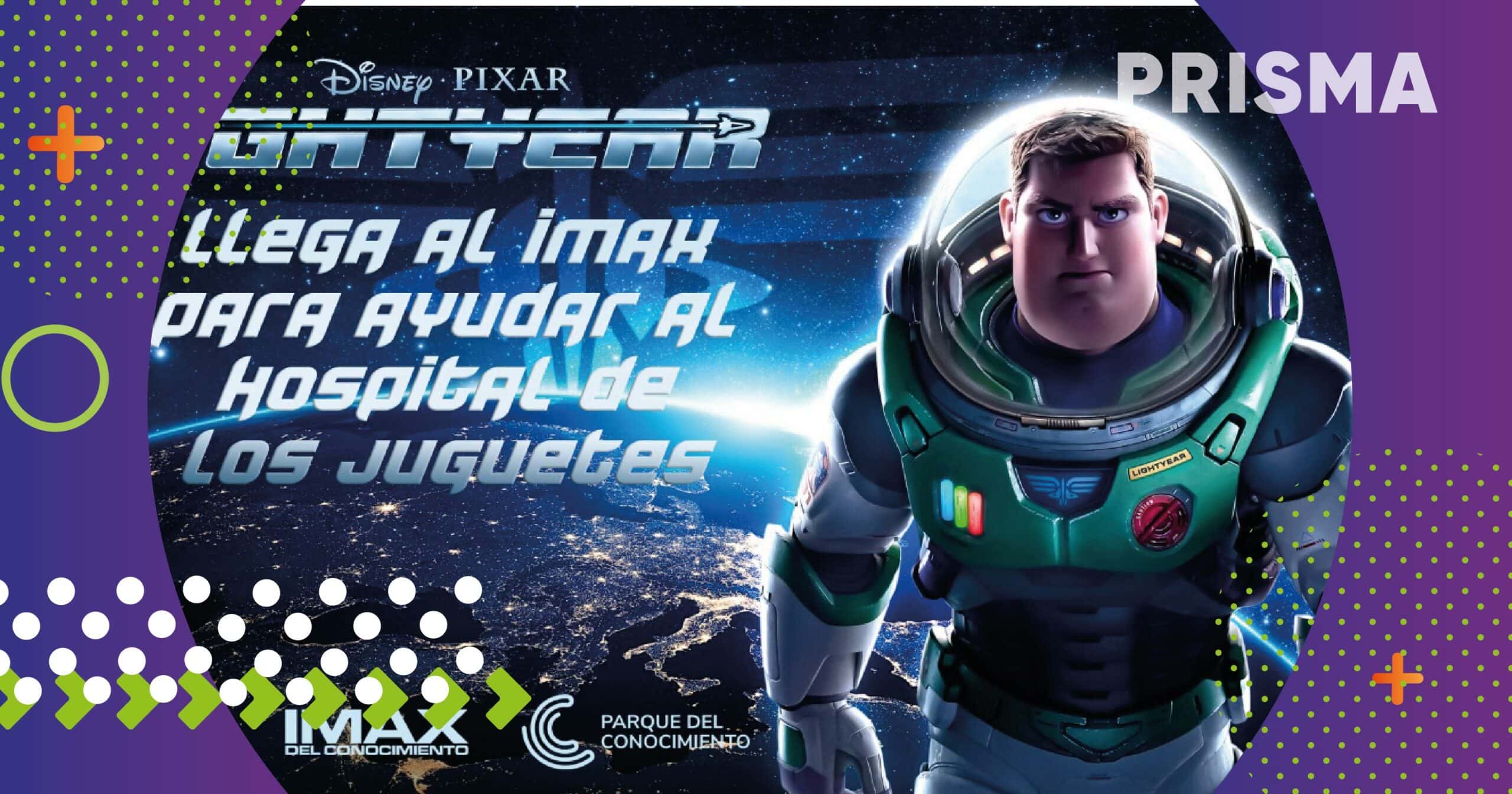 Prisma | «Lightyear», la precuela de Toy Story llega al IMAX