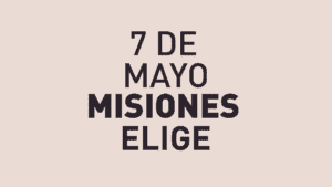 7 de Mayo Misiones elige
